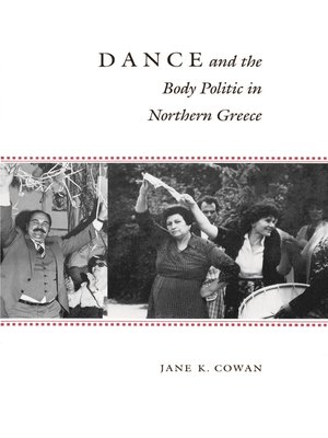 cover image of Dance and the Body Politic in Northern Greece